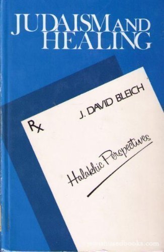 Imagen de archivo de Judaism and Healing: Halakhic Perspectives a la venta por ThriftBooks-Atlanta