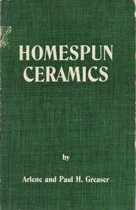 Stock image for Homespun Ceramics a Study of Spatterware for sale by General Eclectic Books