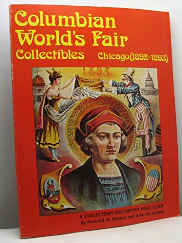 Beispielbild fr Columbian World's Fair collectibles, Chicago (1892-1893) zum Verkauf von Books of the Smoky Mountains