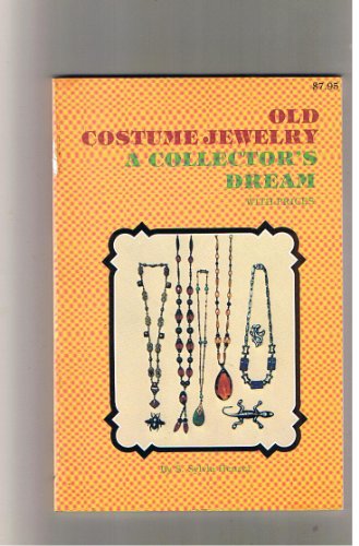 Old Costume Jewelry, a Collector's Dream: With Prices