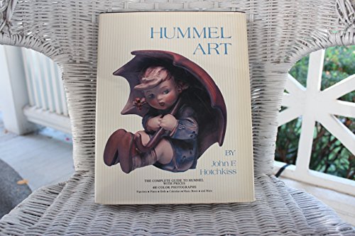 Stock image for Hummel Art: The Complete Guide to Hummel With Prices, 400 Color Photographs for sale by Half Price Books Inc.