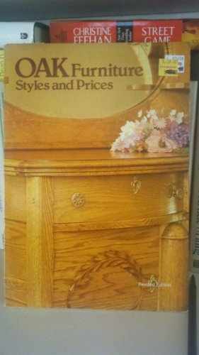 Stock image for Oak Furniture Styles and Prices for sale by Wonder Book