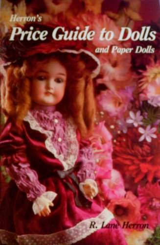 Stock image for Herron's Price guide to dolls and paper dolls for sale by Hastings of Coral Springs