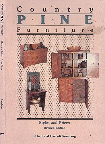 Beispielbild fr Country Pine Furniture : Styles and Prices zum Verkauf von Better World Books