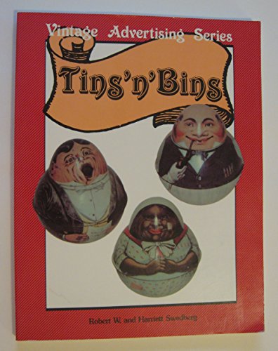 Stock image for Tins'n'Bins: Vintage Advertising Series for sale by Prairie Creek Books LLC.