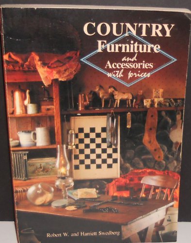 Beispielbild fr Country Furniture and Accessories With Prices (Country Furniture & Accessories with Prices) zum Verkauf von Wonder Book