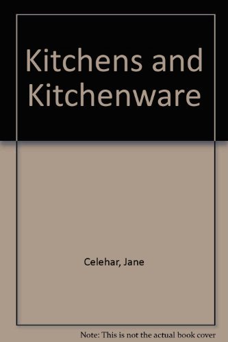 Stock image for Kitchens and Kitchenware for sale by Discover Books