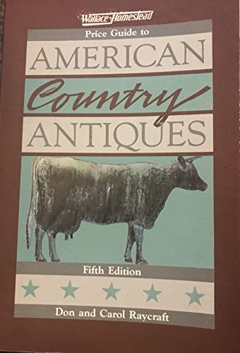 Beispielbild fr Price Guide to American Country Antiques 5th Edition zum Verkauf von HPB Inc.