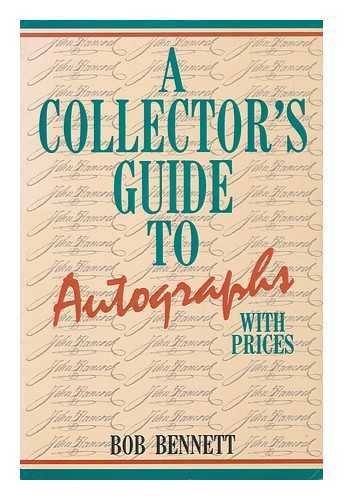 Imagen de archivo de A Collector's Guide to Autographs with prices a la venta por Old Algonquin Books