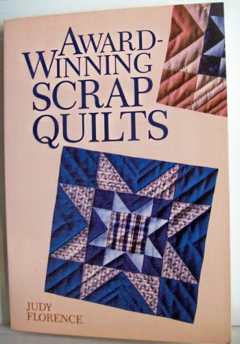 Stock image for Award-Winning Scrap Quilts for sale by Chequamegon Books