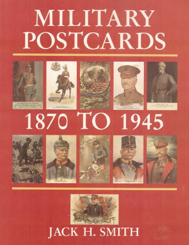 Beispielbild fr Military Postcards, 1870-1945 zum Verkauf von Books From California