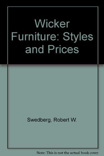 Beispielbild fr Wicker Furniture Styles and Prices zum Verkauf von Wonder Book