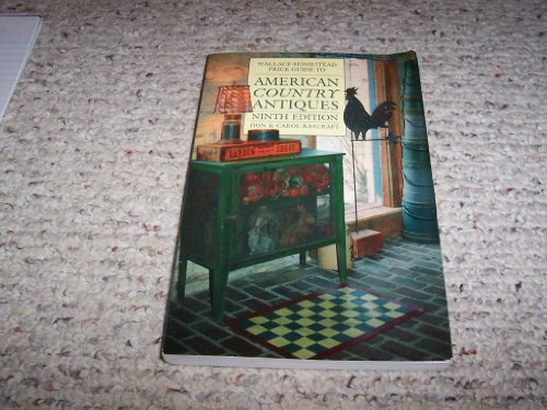 Beispielbild fr Wallace-Homestead Price Guide to American Country Antiques zum Verkauf von SecondSale