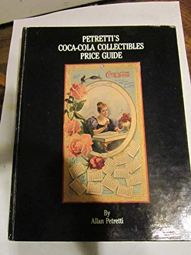 Beispielbild fr Petrettis Coca Cola Collectibles Price Guide zum Verkauf von Half Price Books Inc.
