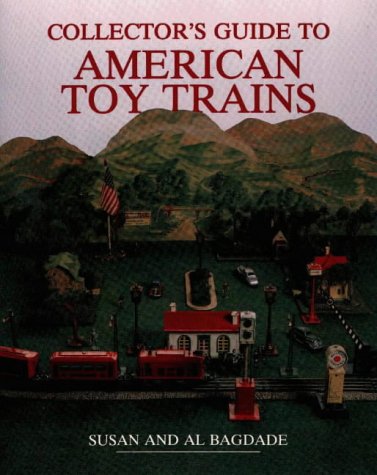 Beispielbild fr Collector's Guide to American Toy Trains (WALLACE-HOMESTEAD COLLECTOR'S GUIDE SERIES) zum Verkauf von Wonder Book