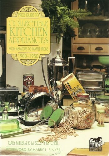 Imagen de archivo de Price Guide to Collectible Kitchen Appliances a la venta por Wonder Book