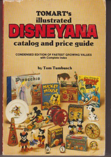 Beispielbild fr Tomart's Illustrated Disneyana Catalog and Price Guide zum Verkauf von SecondSale