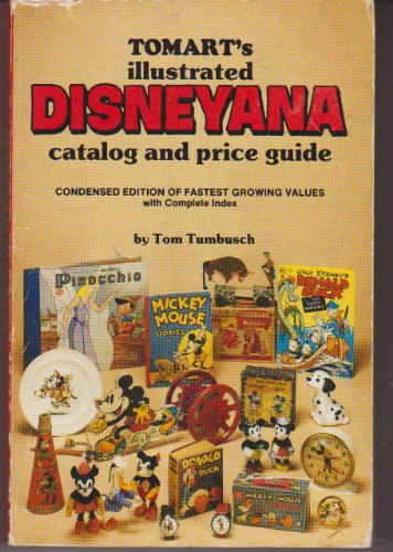 Stock image for Tomart's Illustrated Disneyana Catalog and Price Guide for sale by HPB Inc.