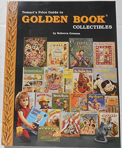 Stock image for Tomart's Price Guide to Golden Book Collectibles for sale by Frank J. Raucci, Bookseller