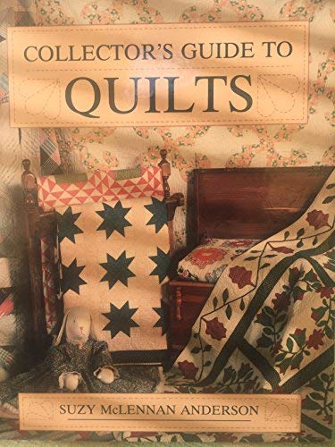 Stock image for Collector's Guide to Quilts [Paperback] for sale by Mycroft's Books