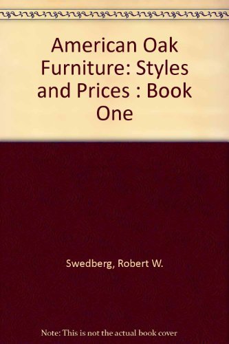 Imagen de archivo de American Oak Furniture: Styles and Prices : Book One a la venta por HPB-Emerald