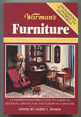 Beispielbild fr Warman's Furniture -- A Comprehensive Price Guide to American, Regional, Vernacular and European Furniture zum Verkauf von gigabooks