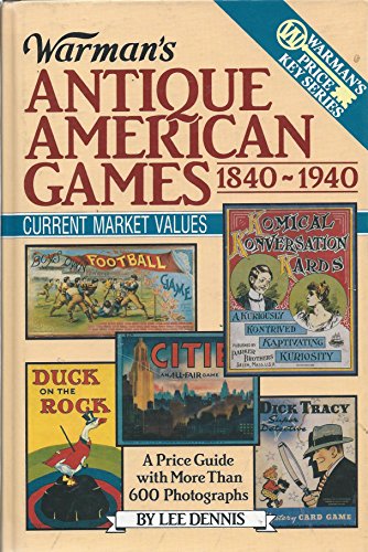 9780870696312: Warman's Antique American Games, 1840-1940