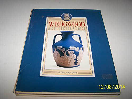 Imagen de archivo de Wedgwood: A Collectors Guide a la venta por gwdetroit