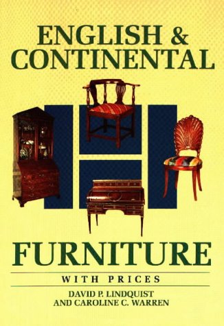 Stock image for English and Continental Furniture With Prices (WALLACE-HOMESTEAD FURNITURE SERIES) for sale by Wonder Book