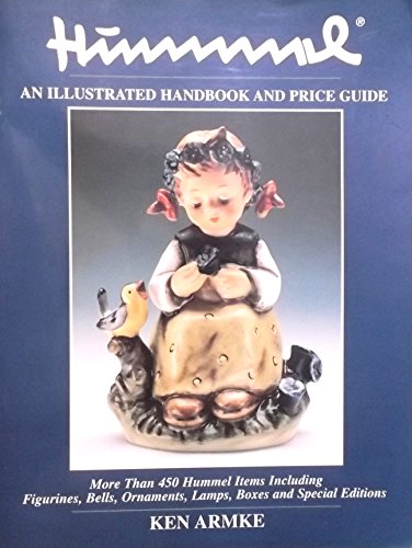 Stock image for HUMMEL: An Illustrated Handbook and Price Guide for sale by David H. Gerber Books (gerberbooks)