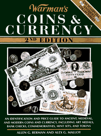 Stock image for Warman*s Coins & Currency - 2nd Edition (Encyclopedia of Antiques and Collectibles) for sale by Ed Buryn Books