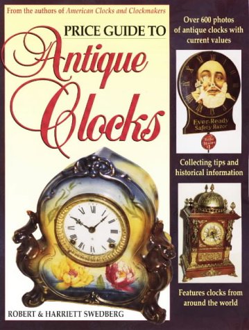 Beispielbild fr Price Guide to Antique Clocks zum Verkauf von Books of the Smoky Mountains