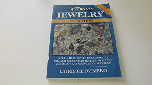 Stock image for Warman's Jewelry: A Fully Illustrated Price Guide to 19th and 20th Century Jewelry, Including Victorian, Art Nouveau, and Costume (2nd ed) for sale by ZBK Books