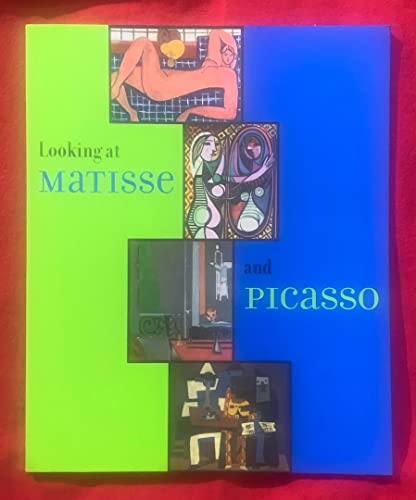 Imagen de archivo de Looking at Matisse and Picasso (an exhibition catalogue) a la venta por SecondSale