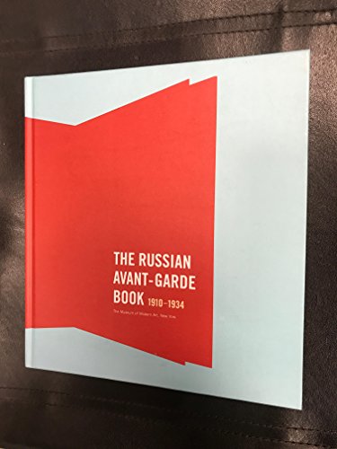 Stock image for The Russian Avant Garde Book, 1910-1934 for sale by Louis Tinner Bookshop