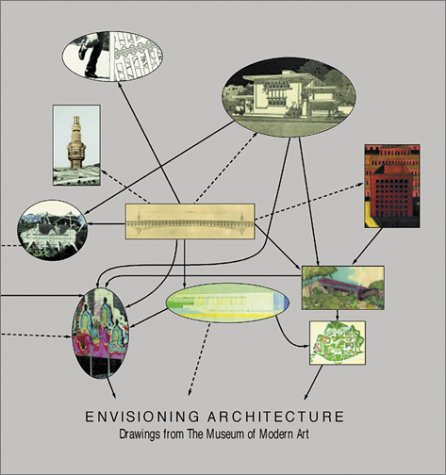 9780870700118: Envisioning architecture drawings moma