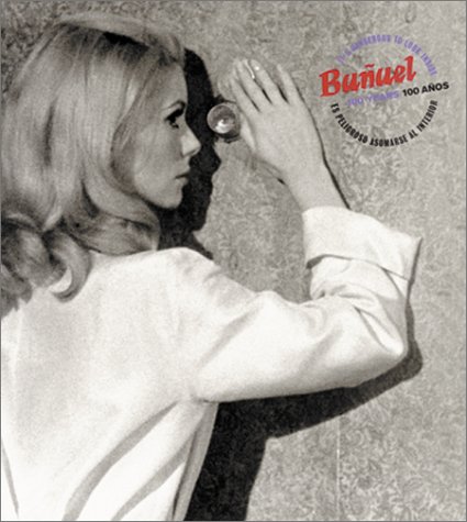 Stock image for Buñuel: 100 Years: It's Dangerous to Look Inside for sale by ThriftBooks-Atlanta