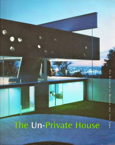Imagen de archivo de The Un-Private House a la venta por Books of the Smoky Mountains
