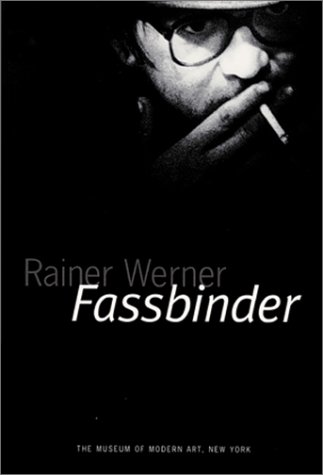 9780870701092: Rainer Werner Fassbinder (Museum of Modern Art S.)