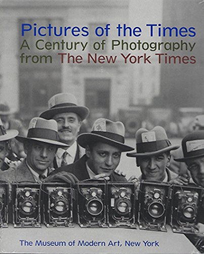 9780870701160: Pictures of the Times: A Century of Photography from The New York Times