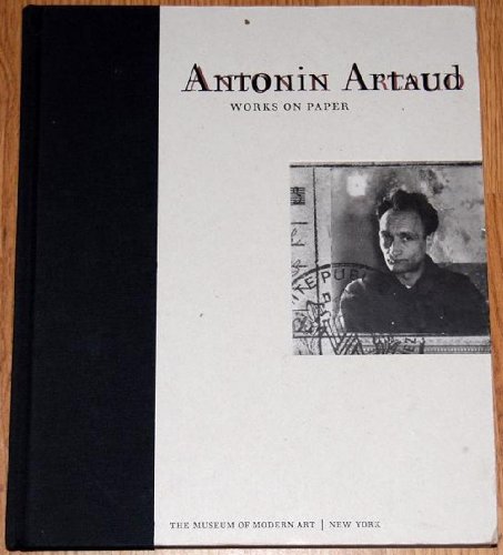Beispielbild fr Antonin Artaud : Works on Paper zum Verkauf von Better World Books