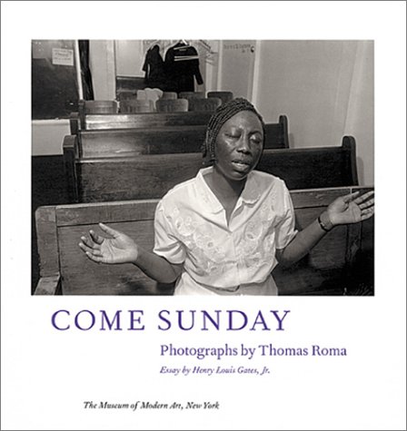 Beispielbild fr Come Sunday: Photographs by Thomas Roma zum Verkauf von Pelican Bay Books