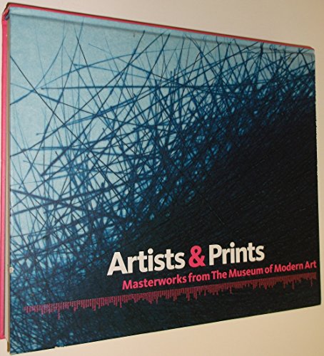 Artists & Prints: Masterworks from the Museum of Modern Art (9780870701252) by Deborah Wye; Starr Figura; Judith Hecker; Raimond Livasgani; Harper Montgomery; Jennifer Roberts; Sarah Suzuki; Wendy Weitman