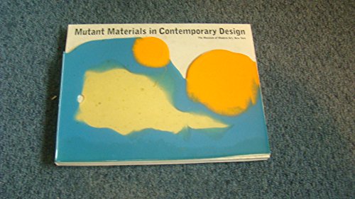 9780870701313: Mutant Materials in Contemporary Design : MOMA