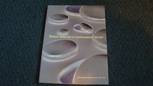 Beispielbild fr Mutant Materials in Contemporary Design zum Verkauf von medimops