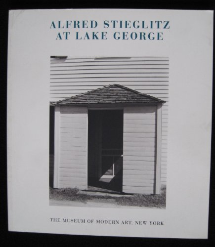 9780870701399: Alfred Stieglitz at Lake George