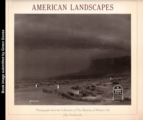 Stock image for American Landscapes : Photographs from the Collection of the Museum of Modern Art for sale by Better World Books