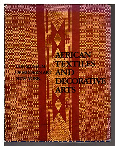 Beispielbild fr African textiles and decorative arts zum Verkauf von Book Trader Cafe, LLC