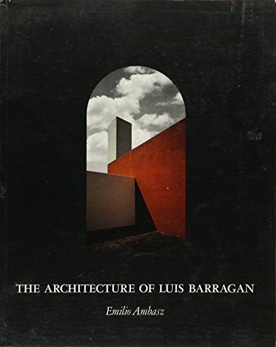 Imagen de archivo de Architecture of Luis Barragan a la venta por T. A. Borden Books