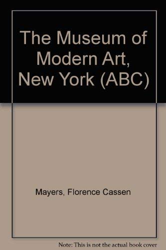 Beispielbild fr The Museum of Modern Art, New York (ABC) zum Verkauf von Wonder Book